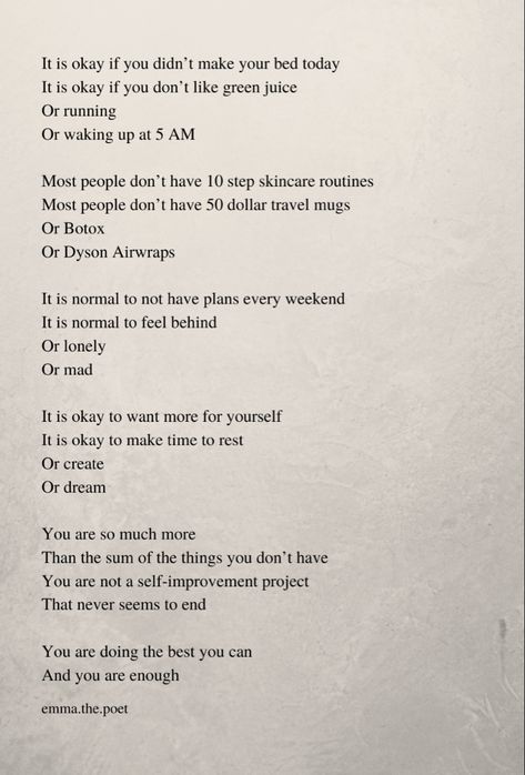 No one knows what they’re doing in life and you are not behind ❤️ #poetry #poem #quotes #selflove Poetry Poem, Make Your Bed, Green Juice, Poem Quotes, Make Time, Self Love, Mood Board, Poetry, Make It Yourself