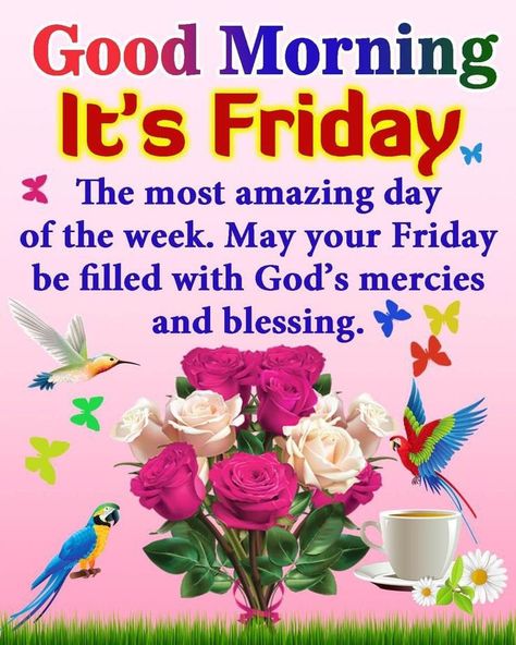 Good Morning Friday Gif, Happy Friday Images, Weekend Blessings, Quotes Friday, Good Morning And Happy Friday, Morning Family, Friday Messages, Friday Wishes, Morning Friday