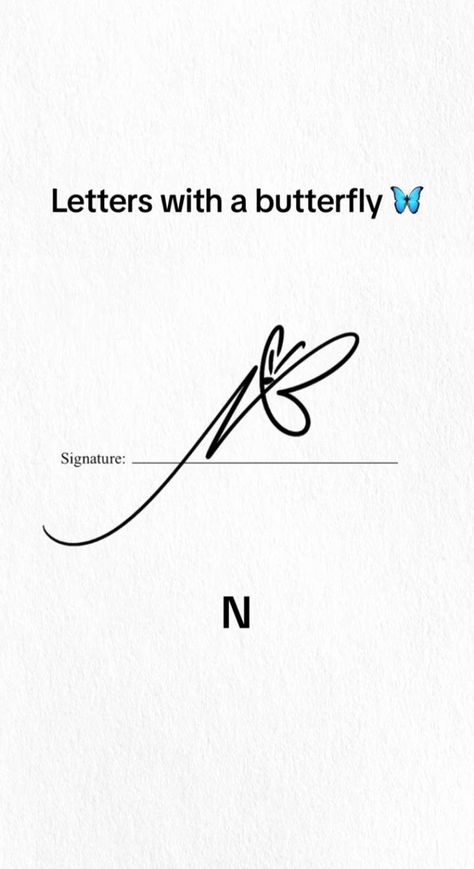 M Writing Styles, Butterfly Signature, N Signature, Inspiration Typographie, 심플한 그림, Pen Art Work, Cool Signatures, Name Signature, Alphabet Writing