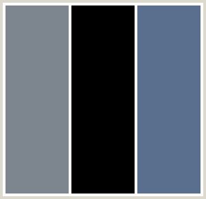 ColorCombo260 with Hex Colors #7D868F #000000 #5A6F8E Bedroom Grey Blue, Blue Bedroom Ideas For Couples, Bedroom Decor For Men, Blithe Spirit, Blue Bedroom Decor, Black Color Palette, Grey Color Palette, Deep Navy Blue, Grey Color Scheme