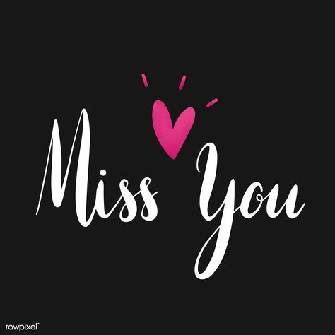 Miss you typography vector in white | free image by rawpixel.com Missing You Love Quotes, Miss You Images, Alphabet Letters Images, Love Images With Name, Birthday Wishes For Daughter, Distance Love, I Love You Pictures, Long Distance Love, Sweet Love Quotes