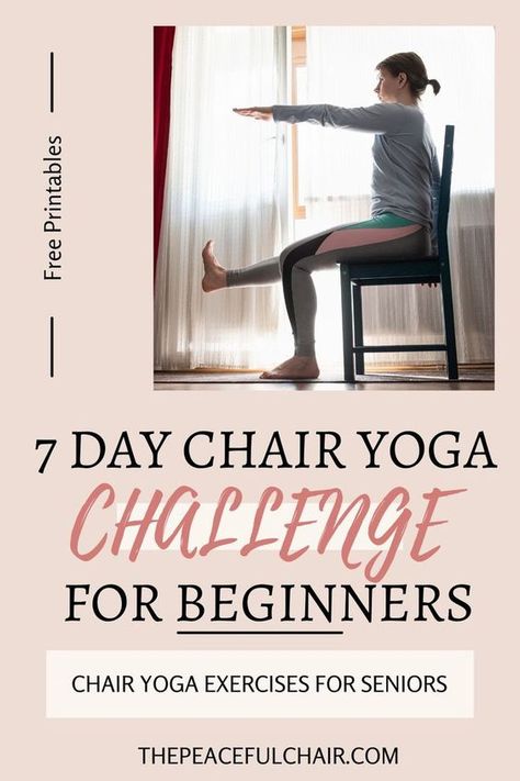 10 Minute Chair Yoga, Beginner Chair Yoga, Chair Yoga Poses For Beginners, Chair Yoga For Men, Chair Yoga Sequence For Seniors, Free Yoga Chair Exercises, 28 Day Chair Yoga Challenge, Yoga For Disabled People, Free Printable Chair Yoga For Seniors