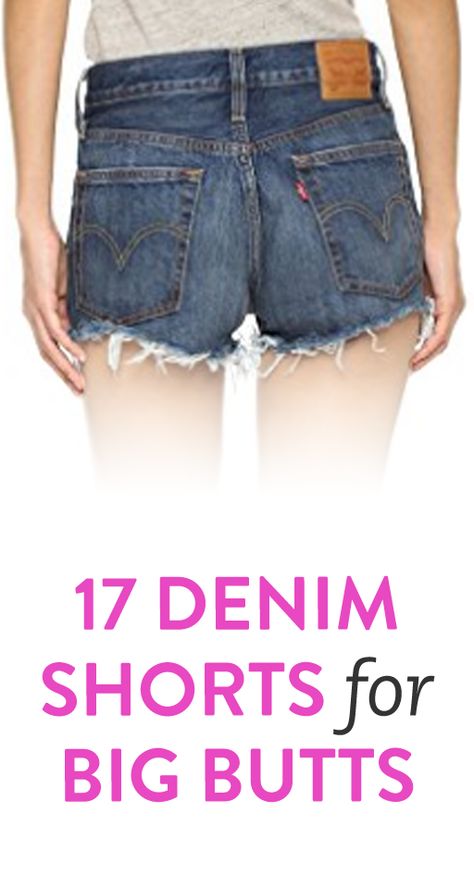 17 Denim Shorts For Big Butts Big Bum Outfits, Bum Outfit, Big Bum, Types Of Shorts, Denim Shorts Outfit, Denim Cutoffs, Nice Shorts, Indie Fashion, Best Jeans