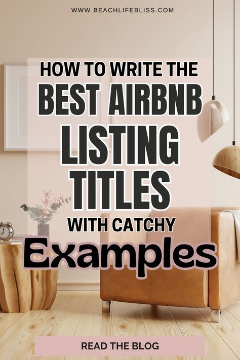 Are you struggling to create attention-grabbing titles for your Airbnb listings? The title is the first thing that potential guests will see when browsing through Airbnb search results, so it’s essential to make it count. Read the blog to learn How To Write The Best Airbnb Listing Titles and get some Catchy Examples. #Airbnb #Coaching #Free #Listing #Business #Tips #MakeMoney #SuperHost #titles #Successful Airbnb Title Ideas, Airbnb Superhost, Airbnb Business, Best Airbnb, Airbnb Design, Make It Count, Air Bnb, Airbnb Host, Air B And B