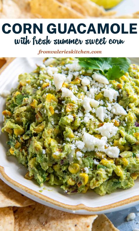 Street Corn Guacamole, Cheese Sweet Corn, Corn Guacamole Recipe, Corn Avocado Dip, Cojita Corn Dip, Mexican Street Corn Dip Oven, Guacamole With Corn, Roasted Corn Guacamole Recipe, Loaded Guacamole