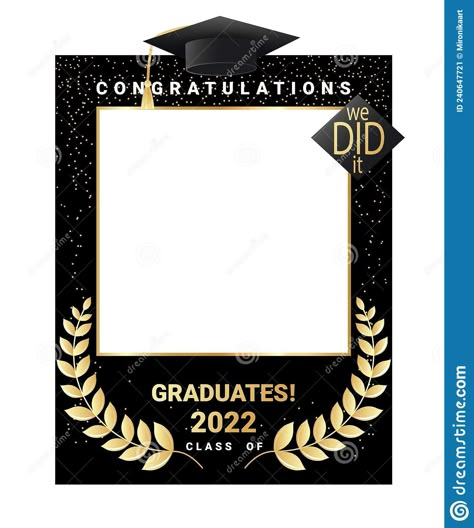 Nametag Design, Graduation Photo Frame, Graduation Frame, Photo Booth Prop, Photos Booth, Beautiful Art Paintings, Frame Vector, Class Of 2022, Graduation Photo