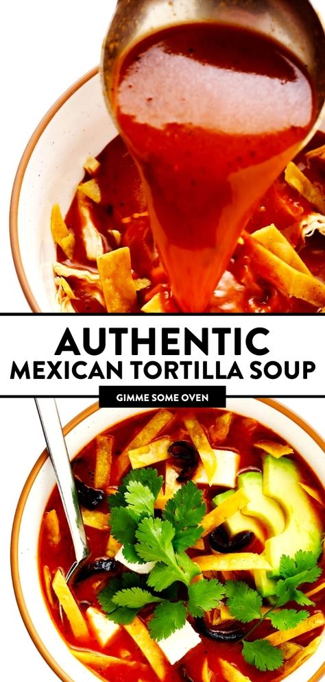 Eva Longoria Tortilla Soup, Traditional Chicken Tortilla Soup, El Chico Tortilla Soup, Traditional Tortilla Soup, Authentic Chicken Tortilla Soup Mexico, Mexican Broth Soup, Dried Ancho Chile Recipes, Authentic Mexican Tortilla Soup, Tortilla Soup With Enchilada Sauce