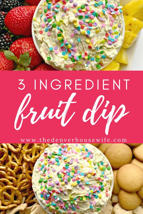 3 ingredient cookie & fruit dip Funfetti Fruit Dip, 3 Ingredient Fruit Dip, Fruit Cookie, Easy Fruit Dip, Movie Night At Home, Cracker Dip, Kids Birthday Party Food, 3 Ingredient Cookies, Night At Home