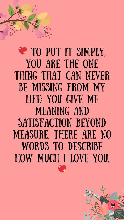 💖 To put it simply, you are the one thing that can never be missing from my life; you give me meaning and satisfaction beyond measure. There are no words to describe how much I love you. 💖quotes, quotes love, quotes life, quotes inspiration, quotes inspirational, quotes about love, love message for him, love messages for her, love messages for him romantic, cute love messages, good morning love messages, chat love message, love message for him long distance, good night love messages, text love messages, love messages for her texts, secret love messages, love messages for her romantic, love messages for husband, notes love messages, love message for boyfriend, love message for boyfriend texts long distance, happy 3rd anniversary my love message, love message to my boyfriend #lovemessagefo I Love You My King, Snap Wallpaper, Love Messages For Boyfriend Texts, Text Love Messages, Secret Love Messages, Love Messages For Husband, Love Message For Boyfriend, Good Night Love Messages, Love Messages For Her