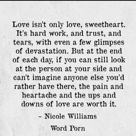 It's worth it What I Like About You, Words Love, Love Quotes For Her, Love Is, Marriage Quotes, Relationships Love, Quotes For Him, Love And Marriage, Boss Babe