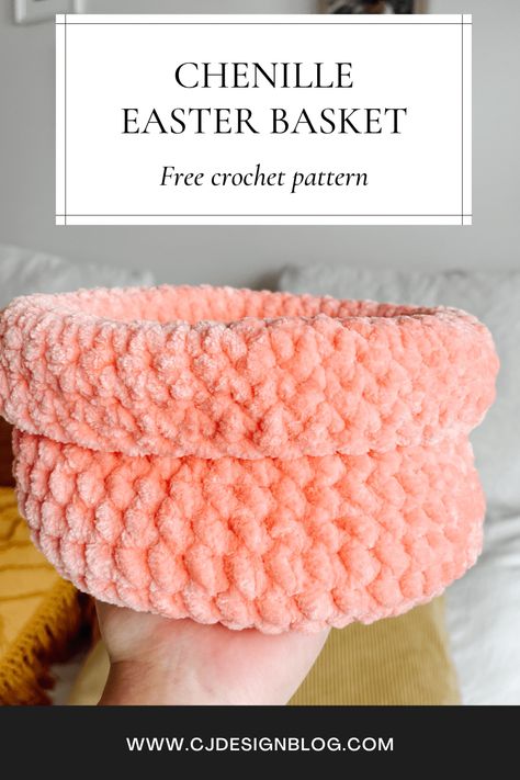 How to crochet an easter basket - CJ Design Blog Chenille Yarn Crochet, Easter Basket Crochet, Cj Design, Yarn Basket, Basket Crochet, Easy Crochet Projects, Chenille Yarn, Beginner Crochet Projects, Learn How To Crochet