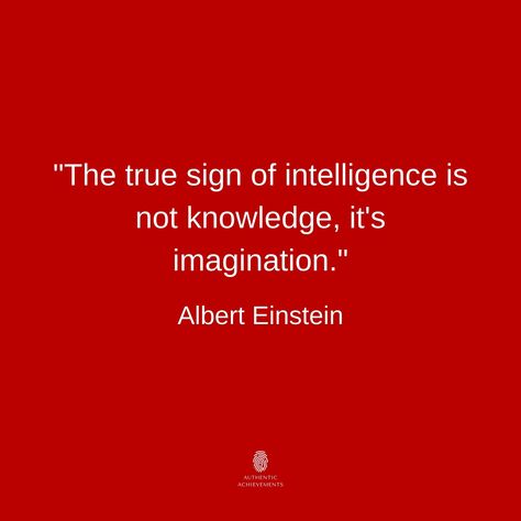 The true sign of intelligence is not knowledge, it's imagination. Emotional intelligence is the capacity to be aware of and manage one's own emotions, and the emotions of others. Leaders who are emotionally intelligent are authentic and have the ability to build trust and inspire belief. Authentic leaders know themselves well and are comfortable with who they are. They lead with integrity and are transparent in their communication. Because they are self-aware, they are also able to manage the Linguistic Intelligence, Sign Of Intelligence, Attracted To Intelligence, Signs Of Intelligence, Emotionally Intelligent, The Emotions, Build Trust, Leadership Quotes, Albert Einstein