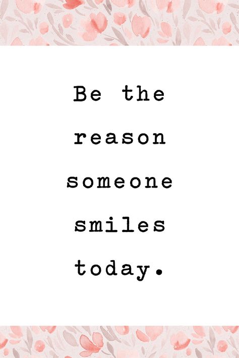 Positive Quotes For Life Encouragement, Positive Quotes For Life Happiness, Quotes To Start Your Day, Uplifting Quotes Positive, Positive Morning Quotes, Motivation Positive, Be The Reason, Good Day Quotes, Life Quotes Love