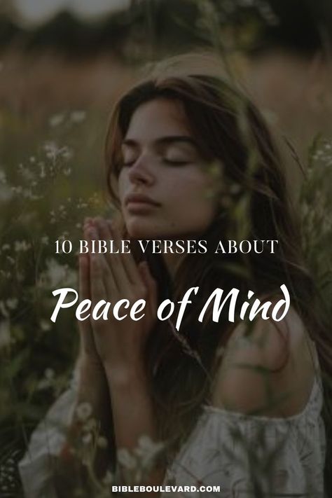 10 Bible Verses About Peace of Mind Bible Verse Meditation, Peace Will Win Fear Will Lose, Bible Verse For Peace Of Mind, Bible Verse About Peace, Bible Verse Peace, Peace Quotes Bible, Bible Verses For Peace, Bible Verses About Peace, Finding Peace Quotes