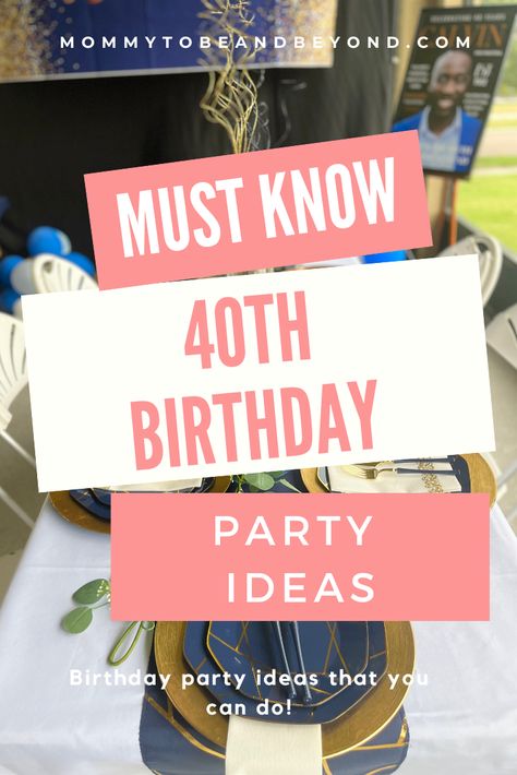 40th Birthday Mountain Theme, Outside 40th Birthday Party Ideas, 40tb Birthday Party Ideas, Easy 40th Birthday Decorations, Outdoor 40th Birthday Party Backyards, Throwing A 40th Birthday Party, Simple 40th Birthday Decorations For Men, Bbq 40th Birthday Party, Man's 40th Birthday Party Ideas