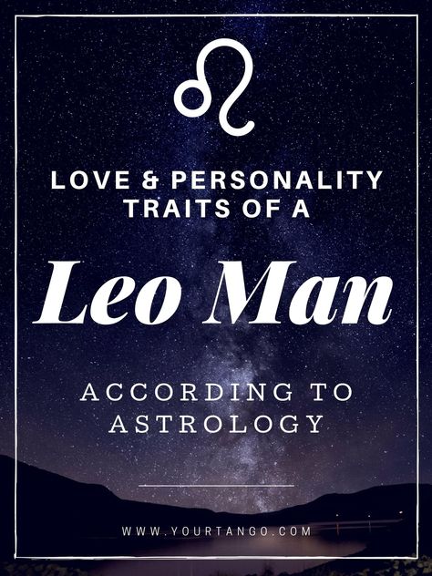 Leo Traits Male, Leo Man In Love, Leo Personality Traits, Good Personality Traits, Leo Personality, Leo Man, Leo And Taurus, Loving Him, Leo Traits