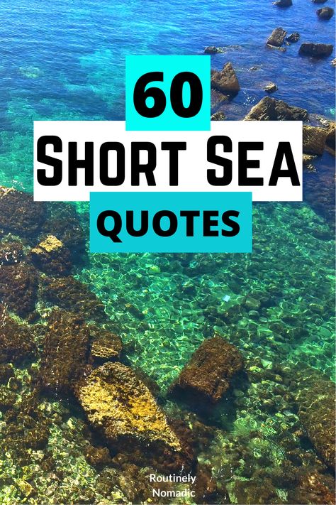 Did you just have the most amazing time at the sea or on the beach and are now looking for the perfect short quotes about the sea for Instagram or inspiration? Here are the best quotes about the sea. Find the best one that fits your experience, photo or just inspires you! Sea Sayings Short, Sea La Vie Quote, Tide Quotes Ocean, Sea Quote Tattoo Ideas, Seas The Day Quote, Sea Breeze Quotes, Underwater Quotes Sea, Water Sayings Quotes, Ocean Themed Quotes