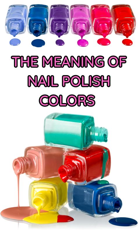 What Nail Colors Mean, What Do Different Nail Colors Mean, Nail Colour Meaning, What Different Nail Colors Mean, Nail Polish Color Meaning, Nail Color Meaning Relationship, Nail Color Meaning, Dark Blue Nail Polish, Two Color Nails