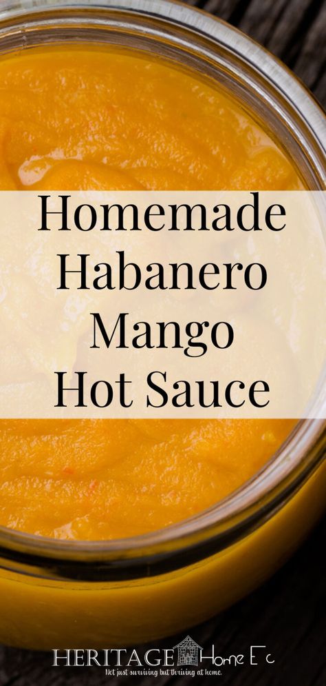 Hot Sauce Canning Recipe, Mango Habanero Wing Sauce, Habanero Wing Sauce, Mango Hot Sauce, Habanero Sauce Recipe, Wing Sauce Recipe, Habanero Recipes, Mango Habanero Sauce, Buffalo Sauce Recipe