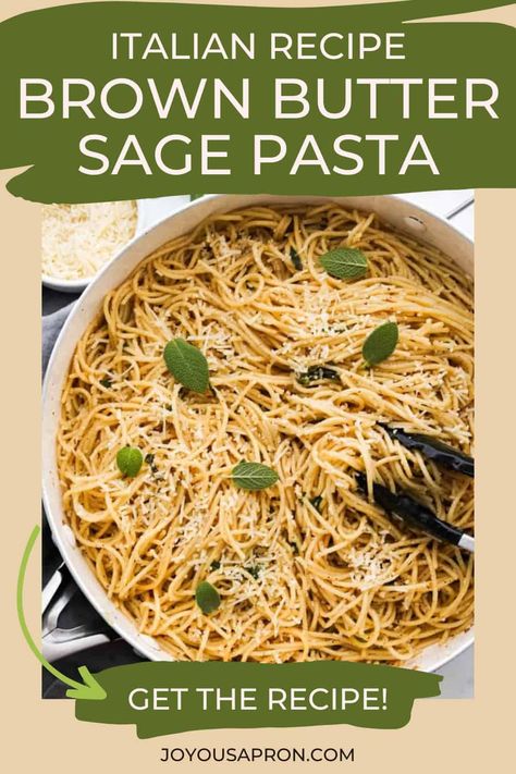 A simple Italian pasta dish with big flavors. Spaghetti pasta is tossed with earthy fresh sage leaves, parmesan cheese, and brown butter. This is a an easy and satisfying dinner the whole family will love. Ready under 30 minutes! Brown Butter And Sage Pasta, Brown Butter Sage Pasta, Browned Butter Pasta, Simple Italian Pasta, Brown Butter Pasta, Sage Pasta, Pasta With Herbs, Joyous Apron, Brown Butter Sage