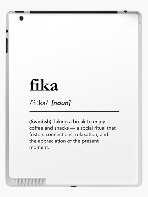 What does fika mean? Taking a break to enjoy coffee and snacks. IPad skin design idea with fika definition, Gift idea for designers who like coffee breaks. iPad skin cover with Swedish words, fika aesthetics, fika meaning, Coffee break aesthetic, foreign words with beautiful meaning, Swedish coffee break, swedish culture, scandinavian words, scandinavian aesthetics, scandinavian style, sweden aesthetic, coffee bar ideas, coffee bar, coffee shop aesthetic, #lagunaklein #fika #ipad Swedish Fika Aesthetic, Fika Aesthetic, Coffee Break Aesthetic, Scandinavian Coffee Shop, Fika Sweden, Fika Definition, Scandinavian Cafe, Swedish Aesthetic, Swedish Culture