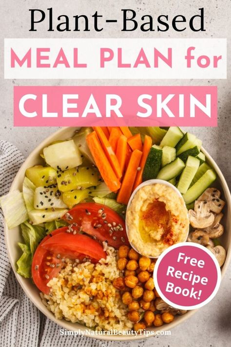 Meal Plan For Clear Skin, Anti Acne Food Recipes, Acne Diet Meal Plan, Clear Skin Meal Plan, Food For Acne Free Skin, Hormonal Acne Meal Plan, Meals For Clear Skin, Clear Skin Diet Plan, Acne Meal Plan