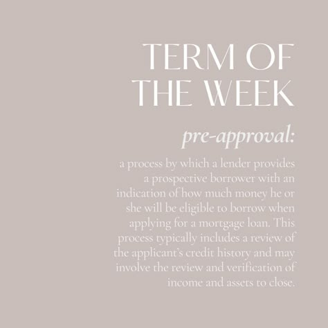 Pre-approval is as close as you can get to confirming your creditworthiness without having a purchase contract in place. You will complete a mortgage application and the lender will verify the information you provide. They’ll also perform a credit check. If you’re pre-approved, you’ll receive a pre-approval letter, which is an offer to lend you a specific amount, good for typically 90 days.   #joepratherrealtor #whosnextrealestate #realestateagent #RealEstateInvestor #realestatelife Mortgage Broker Aesthetic, Loan Originator Marketing Ideas, Real Estate Word Of The Day, Mortgage Lender Social Media Posts, Mortgage Broker Social Media Post, Mortgage Marketing Ideas, Loan Officer Marketing Ideas, Realtor Organization, Realtor Career