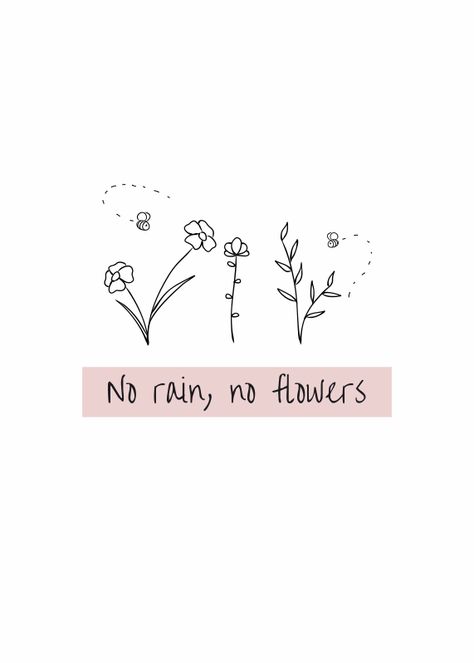 No Rain No Flowers Tattoo, Bujo 2025, Rain Tattoo, Cloud Tattoo, No Rain No Flowers, Flowers Tattoo, Rain Clouds, No Rain, Foot Tattoo