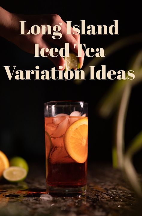 Cherry Long Island Iced Tea Recipe, Long Island Tea Recipe, Long Island Iced Tea Recipe Easy, Long Island Iced Tea Recipe Best, Long Island Variations, Ice Tea Bar, Long Island Iced Tea Variations, Different Long Island Iced Tea, Long Island Tea Cocktails