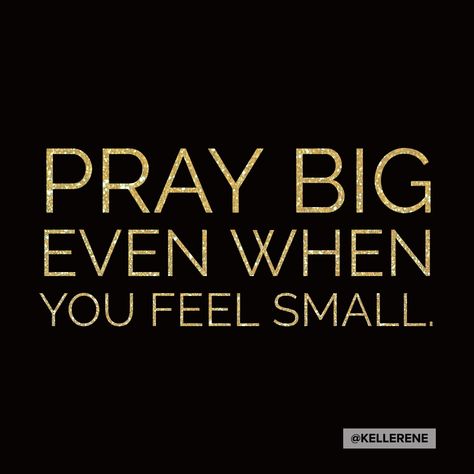 Pray big even when you feel small. #Faith #Believe #ShineOn #ShareYourShine 2024 Encouragement, Pray Big, Self Quotes, Krishna, Words Of Wisdom, Encouragement, How Are You Feeling, Jesus, Feelings