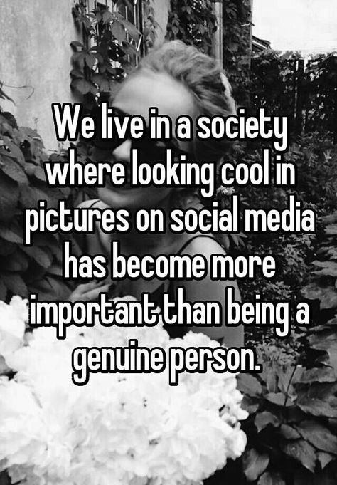 Isn't this the truth!?! People Who Post Too Much On Social Media, Stay Off Social Media Quotes, Personality Inspiration, We Live In A Society, Girl Bye, Society Quotes, Quotes Arabic, Lord Help, Bill Gates