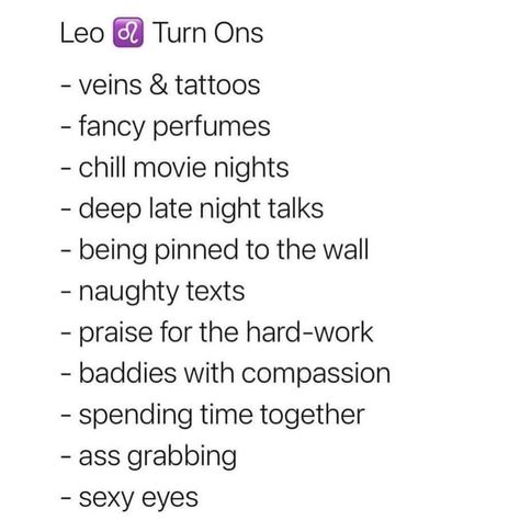 Leo Turn Ons And Turn Offs, Leo Turn Ons, Leo Sun Sign, Turn Offs, Leo Zodiac Facts, Leo And Scorpio, Late Night Talks, Sun Sign, Zodiac Art