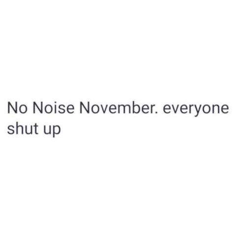 November Memes Humor, October Funny Quotes, November Humor, November Quotes Funny, October Meme, Cold Meme, October Memes, Antisocial Quotes, Savage Meme