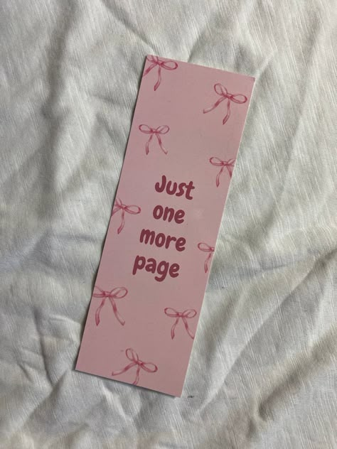 Just One More Page Bookmark, Things To Draw For Birthdays, Bookmark Diy Ideas, Drawing Ideas Journal, Bookmark Ideas Creative, Cute Diy Bookmarks, Pink Cute Things, Cute Bookmark Ideas, Diy Bookmark Ideas