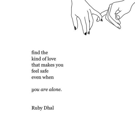 'Even when i am alone, i trust my love.Will not do anything wrong behind my back..Bacause hes a true gentleman..am safe with him even when i am alone..'Prish_Amour# Feeling Safe With Him Quotes, Feeling Beautiful Quotes, Rupi Kaur Quotes, Feeling Safe, Behind My Back, Rupi Kaur, True Gentleman, Clever Quotes, Poem Quotes