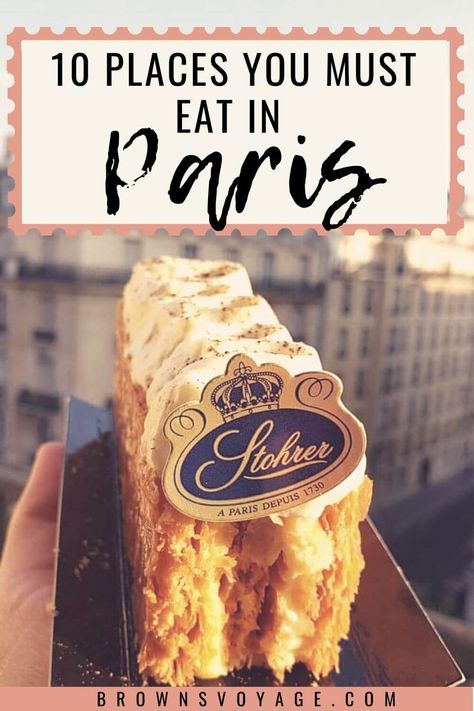 10 Places You Must Eat In Paris - Browns Voyage Street Food In Paris, Paris Itenary, Where To Go In Paris, Fun Things To Do In Paris, Paris Must Do, Paris With Teens, Paris Food Guide, Photos In Paris, Paris Trip Planning