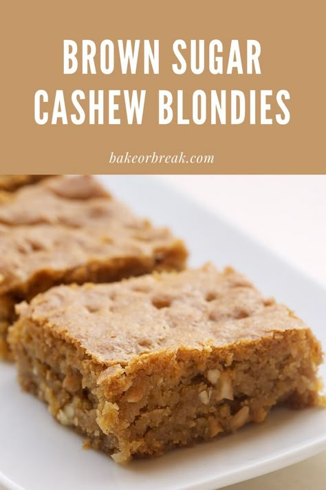 Cashew Blondies, Chocolate Chip Cookie And Brownie, Desert Squares, Cashew Recipes, Strawberry Banana Bread, Chocolate Chip Blondies, Yummy Desserts Easy, Blondies Recipe, Bowl Cake