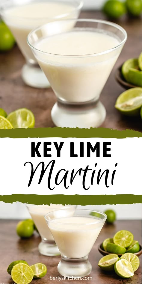 Get the full recipe at berlyskitchen.com. Our Key Lime Martini is full of tropical flavors and only takes about 5 minutes to prepare. It's the perfect blend of coconut and key lime with a touch of heavy cream. It's the perfect tropical cocktail recipe. Keylime Martini Recipe, Key Lime Cocktail Recipe, Key Lime Martini Recipe Vanilla Vodka, Key Lime Pie Cocktail Recipe, Key Lime Shots, Key Lime Drinks Cocktails, Key Lime Juice Recipes, Key Lime Rum Cream Drinks, Key Lime Margarita Recipe