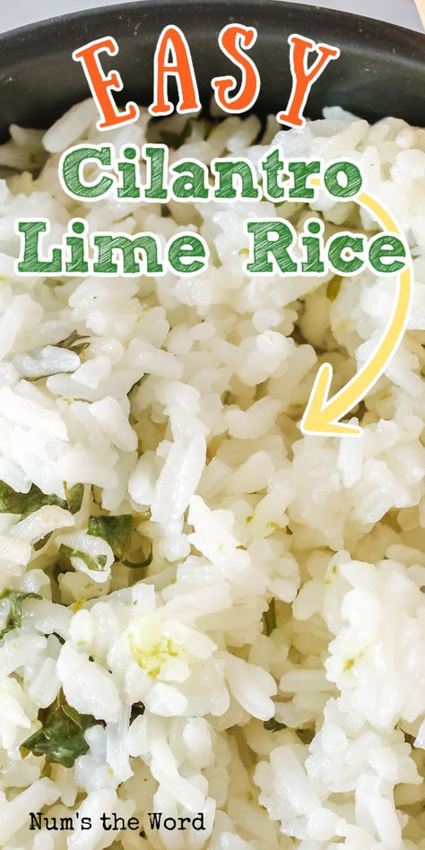 This cilantro lime rice is so fast and easy to make; you can transform basic rice even if you have already started cooking! #numstheword #cilantrolimerice #cilantrolimericerecipe #limeandcilantrorice #easycilantrolimerice #bestcilantrolimerice #homemadecilantrolimerice #makecilantrolimerice #quickandeasycilantrolimerice How To Make Cilantro Lime Rice, Lime Rice Recipes Without Cilantro, Cilantro Lime Rice In Rice Cooker, Rolled Cabbage, Easy Cilantro Lime Rice, Cilantro Lime Rice Recipe, Lime Rice Recipes, Cilantro Rice, Basic Cooking