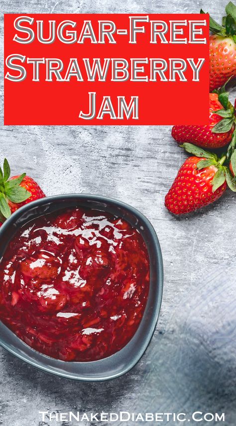 Sugar Free Diabetic friendly Strawberry jam Recipe Sugar Free Jelly Recipes, Keto Spreads, Strawberry Freezer Jam Recipe, Sugar Free Jelly, Strawberry Jalapeno Jam, Sugar Free Jam Recipes, Sugar Free Strawberry Jam, Good For Diabetics, Vsg Meals