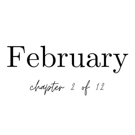 February Chapter 2 Of 12 Wallpaper, February Chapter 2 Of 12, Chapter 2 Of 12, February Widget, Feb Wallpaper, February Moodboard, February Vibes, February Mood Board, February Vision Board