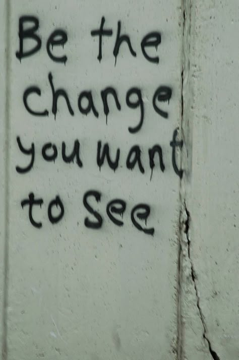 Small Reminders, Deep Texts, Graffiti Quotes, Street Quotes, Unspoken Words, Be The Change, Quotes About Photography, Doing Me Quotes, Meaningful Words