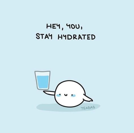 Drink Water Reminder Funny, Hydrate Quotes, Teabag Cartoon, Drink Water Motivation, Hydrated Water, Programming Quote, Fitness Motivation Wallpaper, Water Quotes, Selfcare Motivation