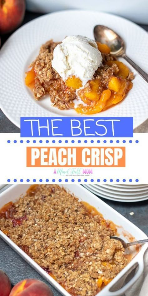 Peach Crisp With Oatmeal Crumble, Peach Crisps With Oatmeal, Peach Cobbler Oatmeal Crisp, Peach Crisp With Canned Peaches Oatmeal, Best Peach Crisp Recipe, Peach Crumble Cobbler Oatmeal, Peach Crisp Using Canned Pie Filling, Peach Crisp With Fresh Peaches Oatmeal, Peach Crisp Recipe With Oats