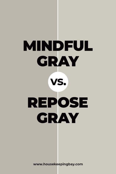 Mindful Gray vs Repose Gray Repose Gray Vs Mindful Gray, Repose Gray Palette, Mindful Gray Vs Repose Gray, Repose Grey Living Room, Repose Grey Coordinating Colors, Repose Gray Exterior House, Gray Room Paint, Repose Grey, Repose Gray Paint