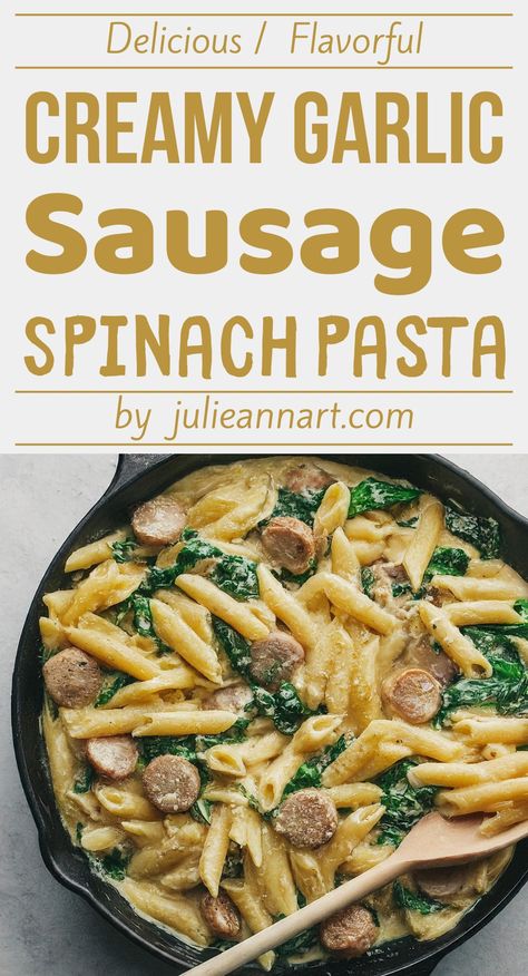 Creamy Garlic Sausage & Spinach Pasta Sausage And Spinach Pasta, Spinach Sausage Pasta, Spinach Dinner Recipes, Spinach Pasta Recipe, Creamy Spinach Sauce, Sausage Spinach Pasta, Spinach Pasta Recipes, Chicken Sausage Pasta, Sausage And Spinach