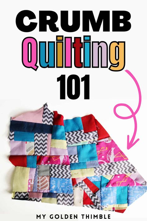 Crazy Quilts Patterns How To Make, Sewing Quilts Patterns, Crumb Quilts Ideas Easy, Scrap Quilt Tutorial, Quilt Patterns For Scraps, Crumb Quilt Blocks Patterns, Crumb Quilt Block Ideas, How To Make A Scrappy Quilt, Scrappy Quilt Blocks Fabric Scraps