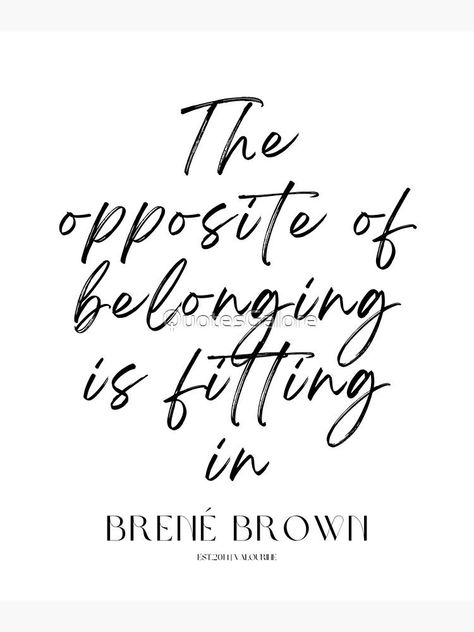 7 brene brown quotes 220530 The opposite of belonging is fitting in by QuotesGalore Belonging Quotes, Brown Quotes, Brene Brown Quotes, Christ Quotes, Brene Brown, Quote Board, Sweet Quotes, The Best Is Yet To Come, Great Words