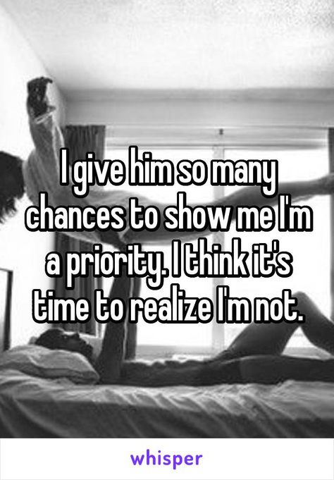 Im Not His Priority Quotes, I’m Not Here For Your Convenience, I Give Too Many Chances Quotes, Im Not Your Priority Quotes, Im So Done Quotes Relationships, I’m Not A Priority, I Am Not Your Priority Quotes, Never A Priority Relationships, Never A Priority Quotes