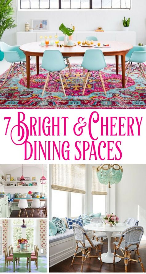 7 BRIGHT AND CHEERY DINING SPACES: It doesn't take much to create a cheery space! Here are 7 beautiful inspiration rooms to get you going! Pops Of Color Dining Room, Colorful Farmhouse Dining Room, Vibrant Dining Room, Bright Dining Room Colors, Bright Dining Room Ideas, Fun Restaurant Design, Fun Dining Room Ideas, Eclectic Dining Table, Colourful Dining Room